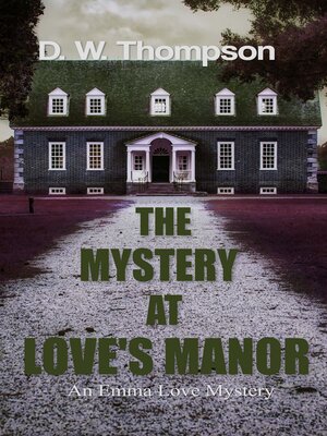 cover image of The Mystery at Love's Manor